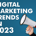 Trends For 2023 in Digital Marketing For Small Businesses